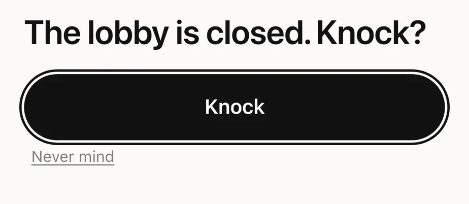 August closed-lobby sheet: 'The lobby is closed. Knock?' with a Knock button