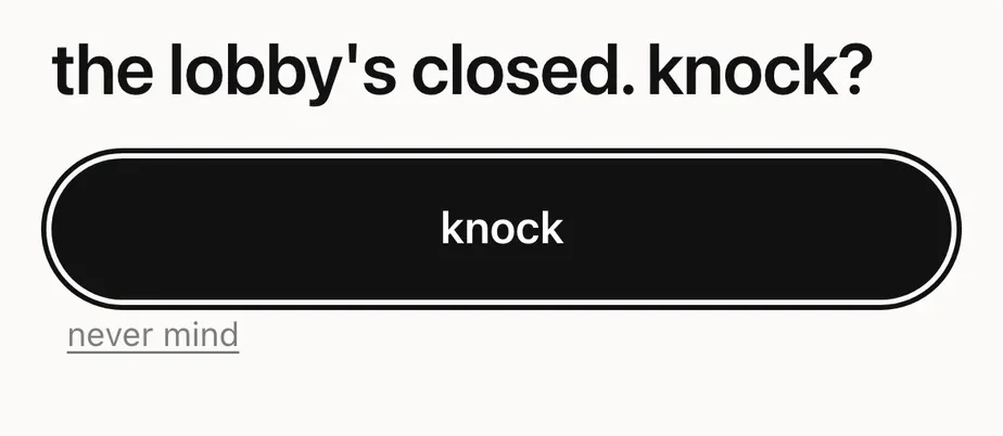 July closed-lobby sheet: 'the lobby's closed. knock?' with a knock button